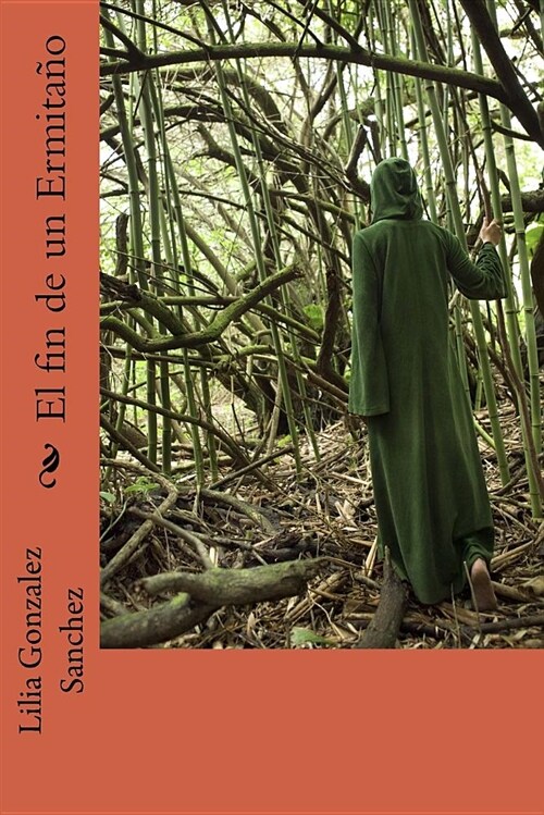 El Fin de Un Ermita (Paperback)