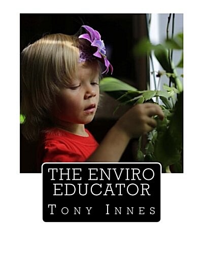 The Enviro Educator (Paperback)