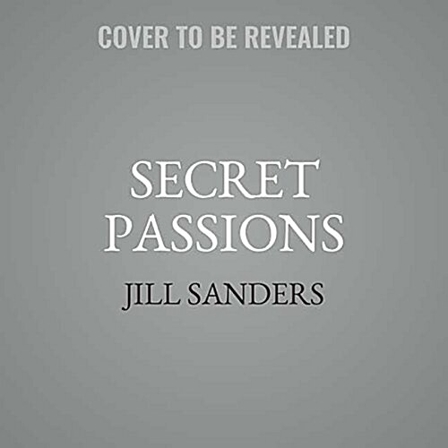 Secret Passions (Audio CD, Unabridged)