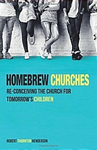 Homebrew Churches (Paperback)