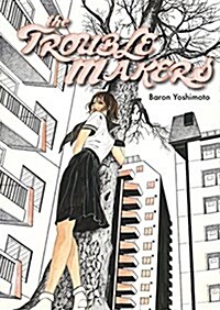 The Troublemakers (Paperback)