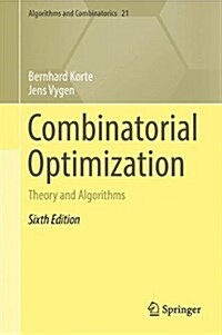 Combinatorial Optimization: Theory and Algorithms (Hardcover, 6, 2018)