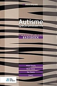 Autismespectrumstoornis: Interdisciplinair Basisboek (Hardcover, 2018)