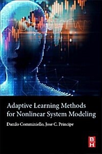 Adaptive Learning Methods for Nonlinear System Modeling (Paperback)