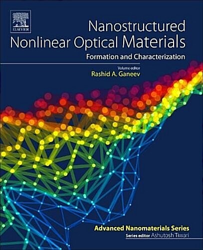Nanostructured Nonlinear Optical Materials: Formation and Characterization (Paperback)