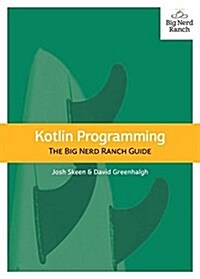 Kotlin Programming: The Big Nerd Ranch Guide (Paperback)