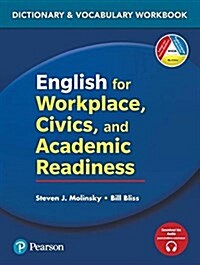 English for Workplace, Civics and Academic Readiness: Vocabulary Dictionary Workbook (Paperback)