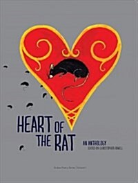 Heart of the Rat: An Anthology (Paperback)