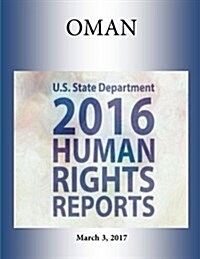 Oman 2016 Human Rights Report (Paperback)