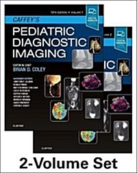 Caffeys Pediatric Diagnostic Imaging, 2-Volume Set (Hardcover, 13)