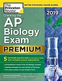 [중고] Cracking the AP Biology Exam 2019, Premium Edition: 5 Practice Tests + Complete Content Review (Paperback)