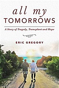 All My Tomorrows (Hardcover)