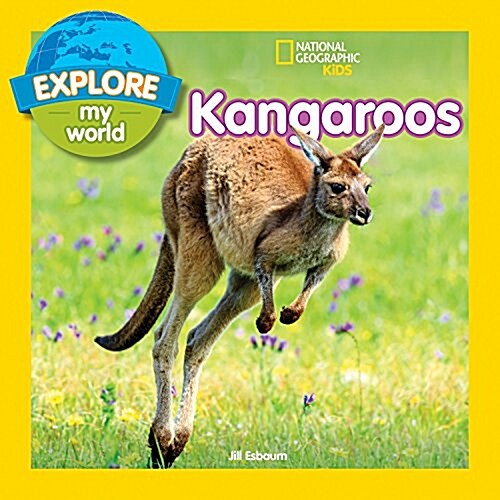 Explore My World: Kangaroos (Library Binding)
