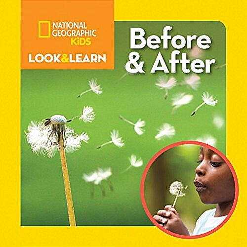 National Geographic Kids Look & Learn: Before and After (Board Books)