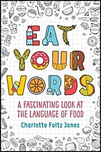 Eat Your Words (Hardcover)