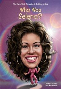 Who Was Selena? (Paperback, DGS)