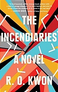 The Incendiaries (Hardcover)