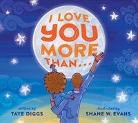 I Love You More Than . . . (Hardcover)