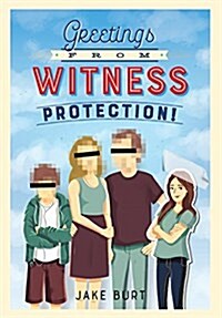 Greetings from Witness Protection! (Paperback)