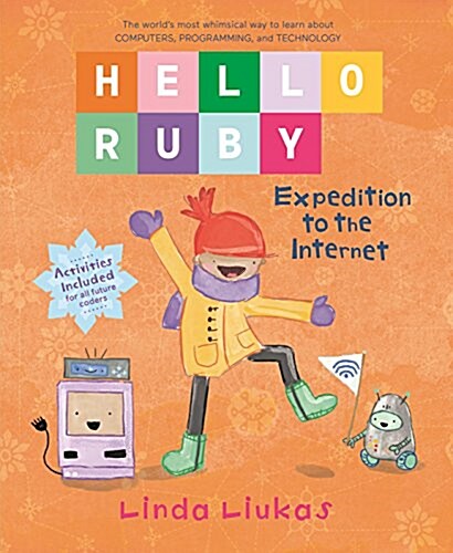 Hello Ruby: Expedition to the Internet (Hardcover)