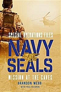 Navy Seals: Mission at the Caves (Hardcover)