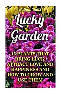 Lucky Garden (Paperback)