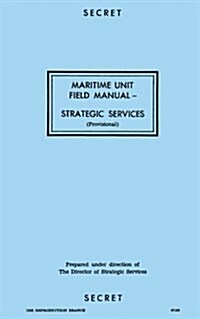 Maritime Unit Field Manual: Strategic Services (Paperback)