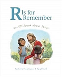 R Is for Remember (Board Book)