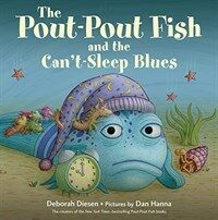 (The) pout-pout fish and the can't-sleep blues 