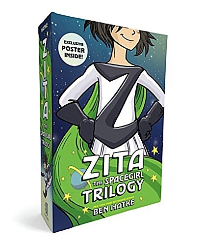 The Zita the Spacegirl Trilogy Boxed Set: Zita the Spacegirl, Legends of Zita the Spacegirl, the Return of Zita the Spacegirl [With Poster] (Boxed Set)