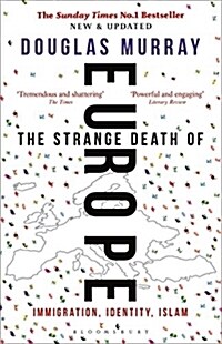The Strange Death of Europe: Immigration, Identity, Islam (Paperback)