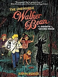 The Unsinkable Walker Bean and the Knights of the Waxing Moon (Paperback)