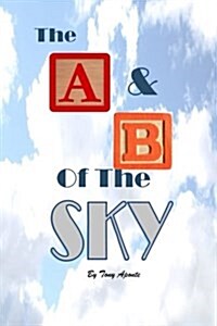 The a & B of the Sky (Paperback)