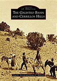 The Galisteo Basin and Cerrillos Hills (Paperback)