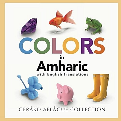 Colors in Amharic With English Translations (Paperback, CLR, Large Print)