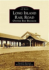 Long Island Rail Road: Oyster Bay Branch (Paperback)