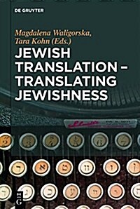 Jewish Translation - Translating Jewishness (Hardcover)