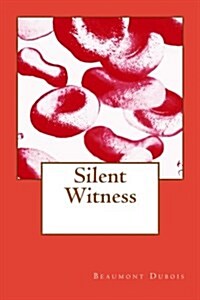 Silent Witness (Paperback)