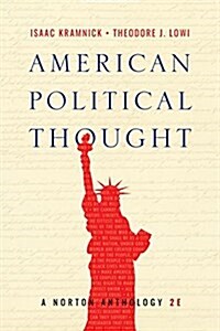 American Political Thought: A Norton Anthology (Paperback, 2)