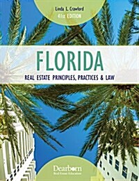 Florida Real Estate Principles, Practices & Law (Paperback, 41th)