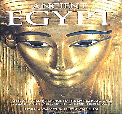 Ancient Egypt : An Illustrated History (Paperback)