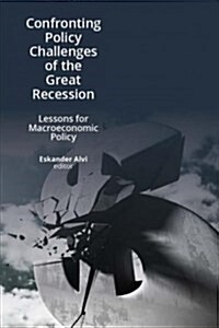 Confronting Policy Challenges of the Great Recession (Paperback)