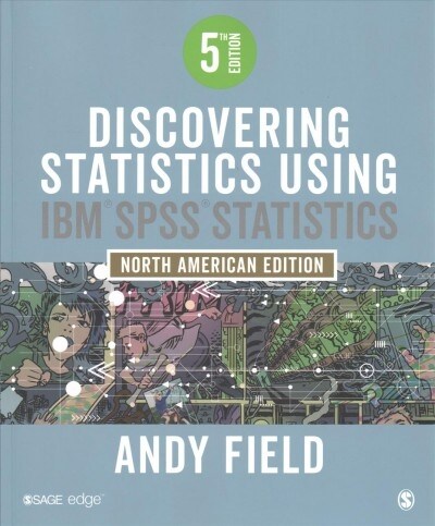 Discovering Statistics Using IBM SPSS Statistics 5e + SPSS 24 (Paperback, 5)