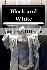 Black and White: Exposing the lies taught by the Church (Paperback)