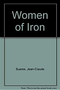 Women of Iron (Paperback, 1st)