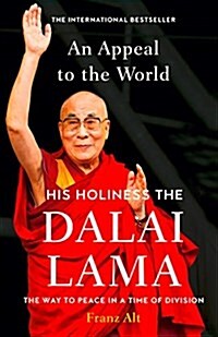 An Appeal to the World : The Way to Peace in a Time of Division (Hardcover)