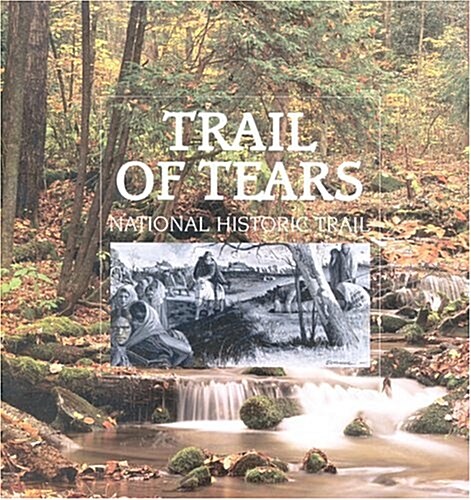 Trail of Tears National Historic Trail (Paperback)