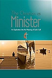 The Christian as Minister (Paperback)