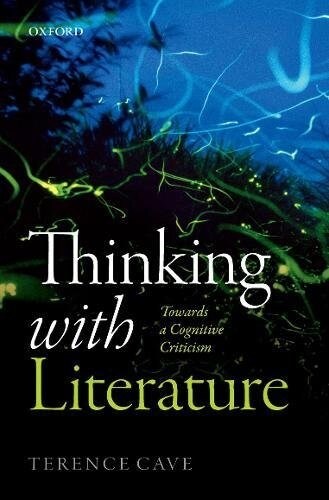 Thinking with Literature : Towards a Cognitive Criticism (Paperback)