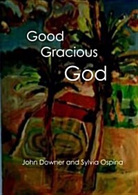 Good Gracious God (Paperback)